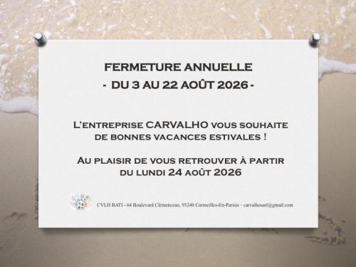 Fermeture annuelle du 3 au 22 août 2026